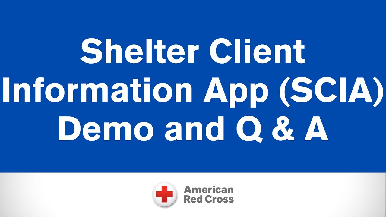 Shelter Client Information App (SCIA) Demo and Q & A