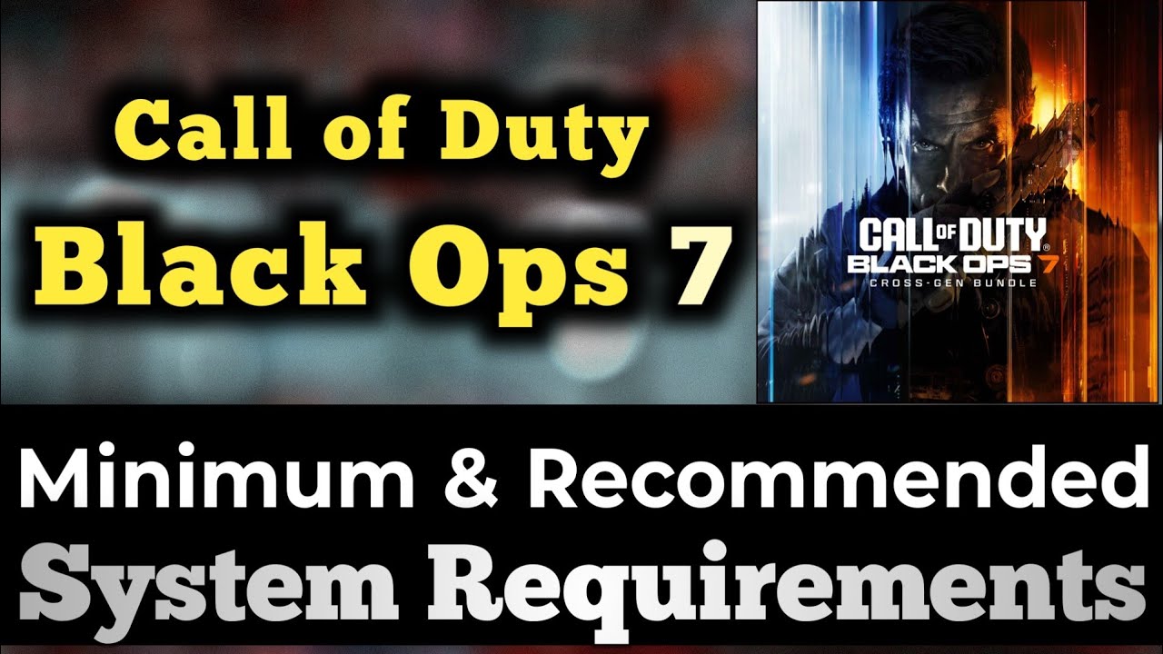 COD Black Ops 7 System Requirements || Call of Duty Black Ops 7 PC Requirements