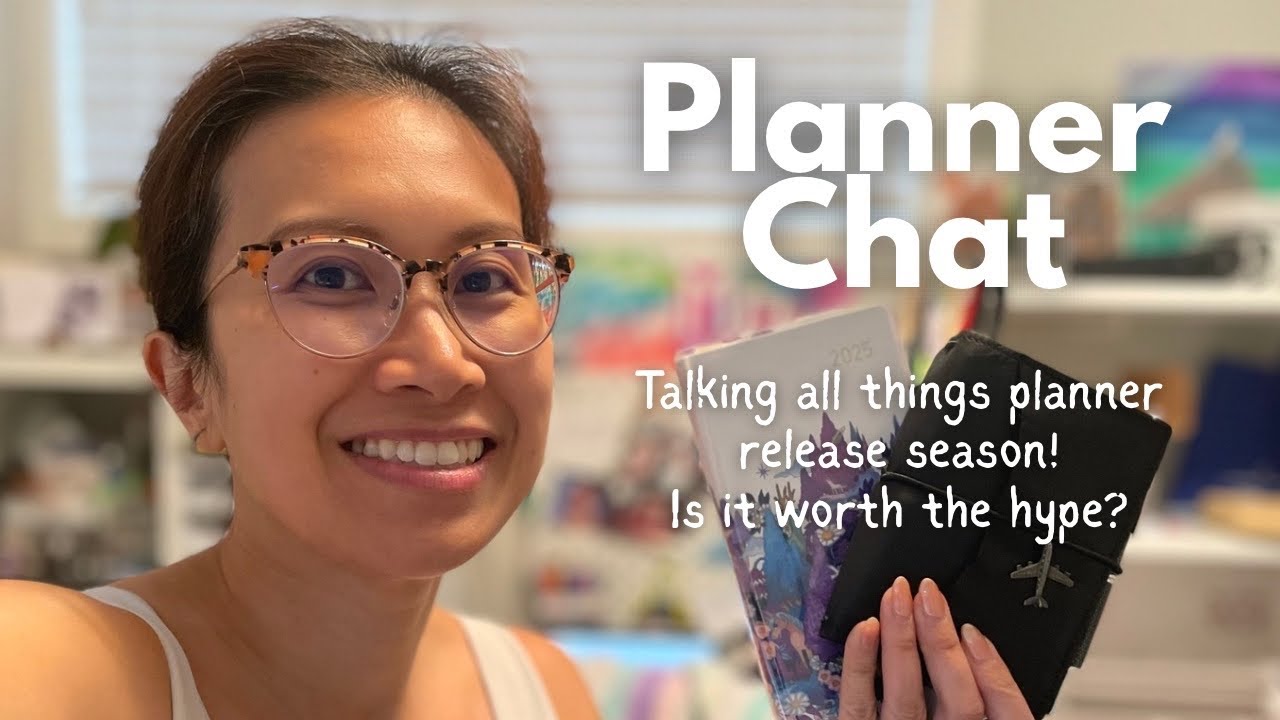 Planner Chat // Thoughts on all things planner release season - surviving all the panic & frenzy!