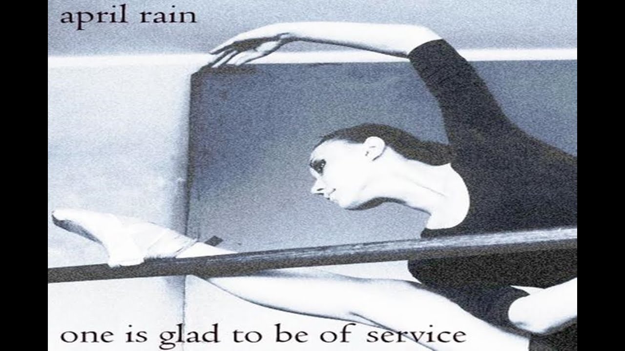 April Rain - One Is Glad To Be Of Service [Full Album]