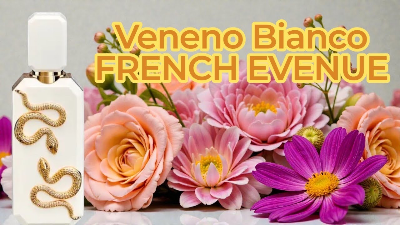 PERFUME VENENO BIANCO ( FRENCH EVENUE ) RESENHA 