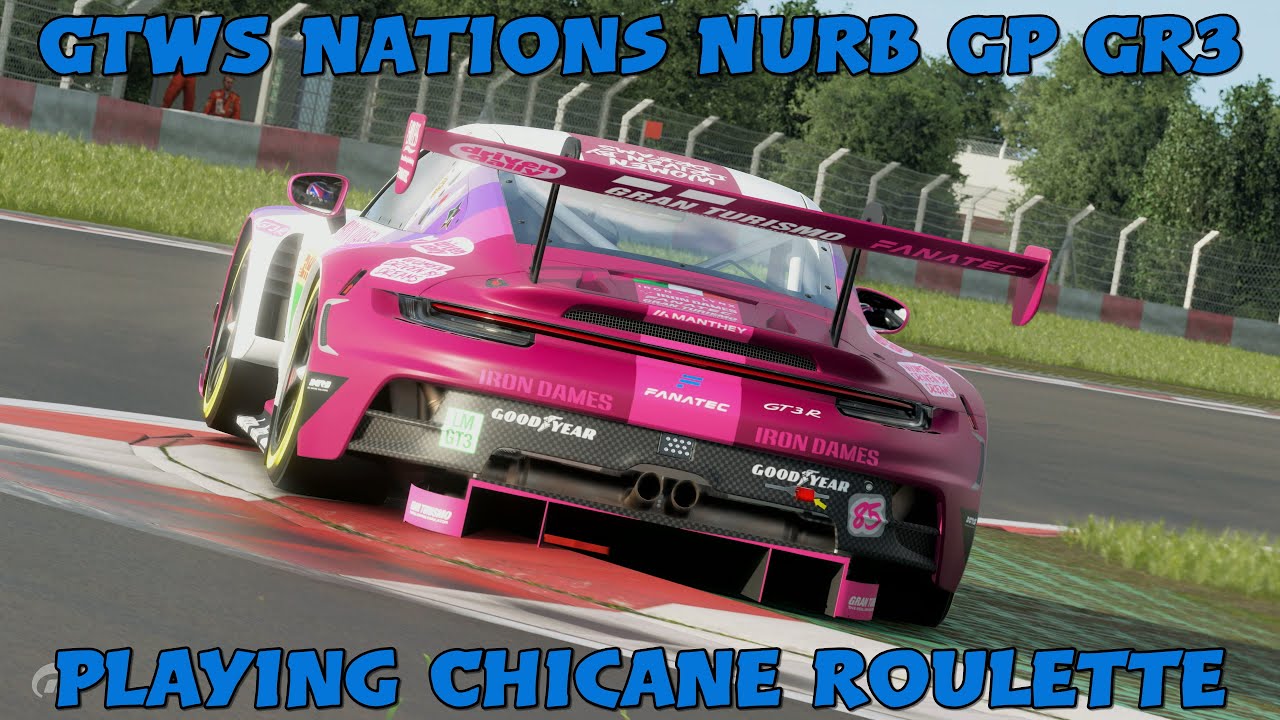 LIVE - GTWS Nations 2026 Round 3 - Nurb GP Gr3 - Playing Chicane Roulette - 4K Subs? Gran Turismo 7