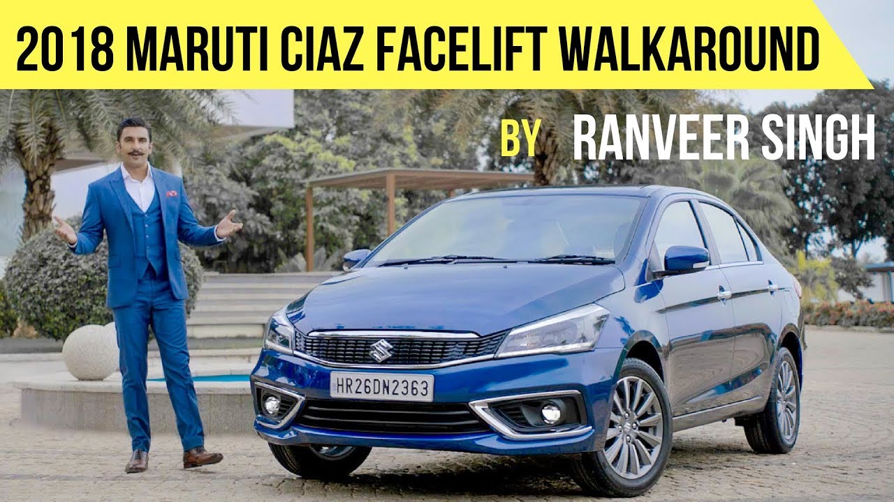 2018 Maruti Ciaz Facelift Walkaround by Ranveer Singh (Most Detailed)