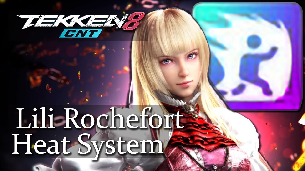 Lili Rochefort Heat Engager, Burst, and Smash - Tekken 8