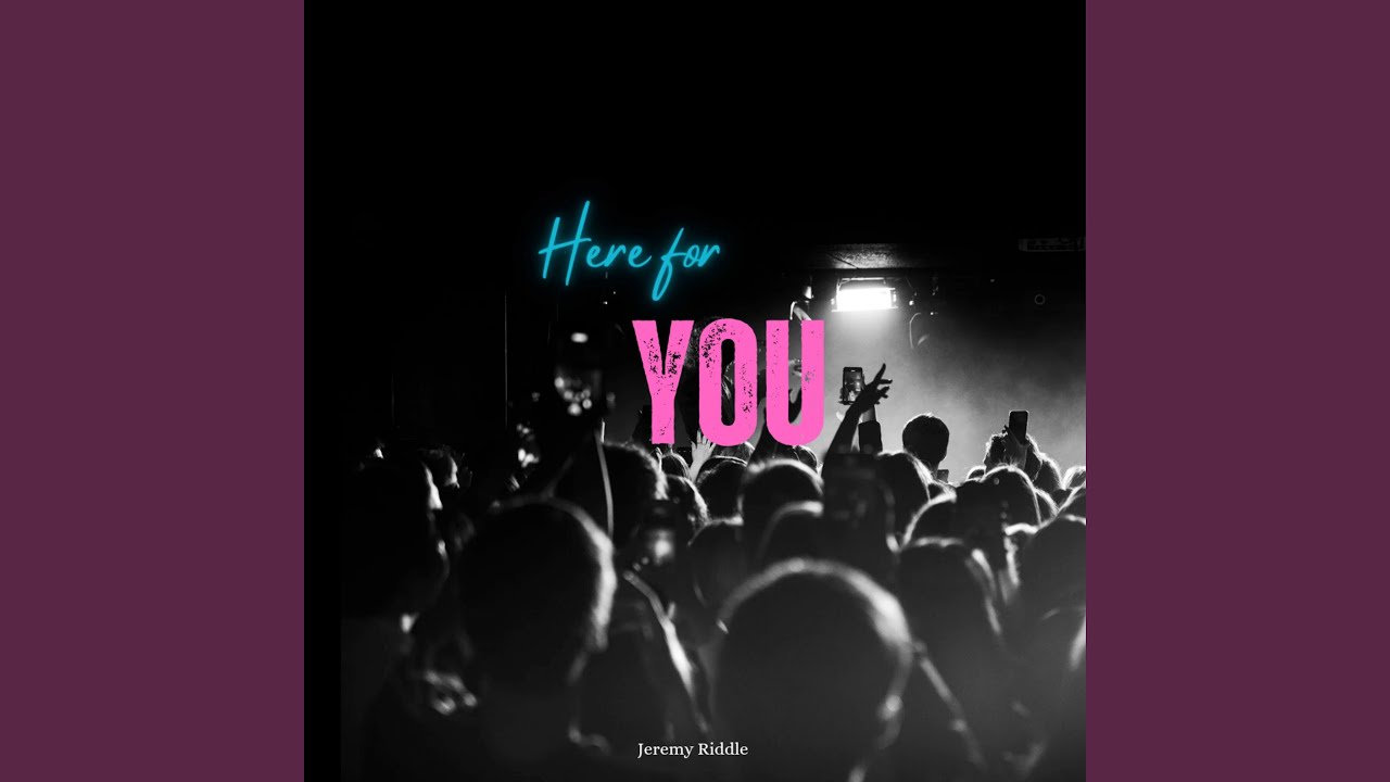 Here for You