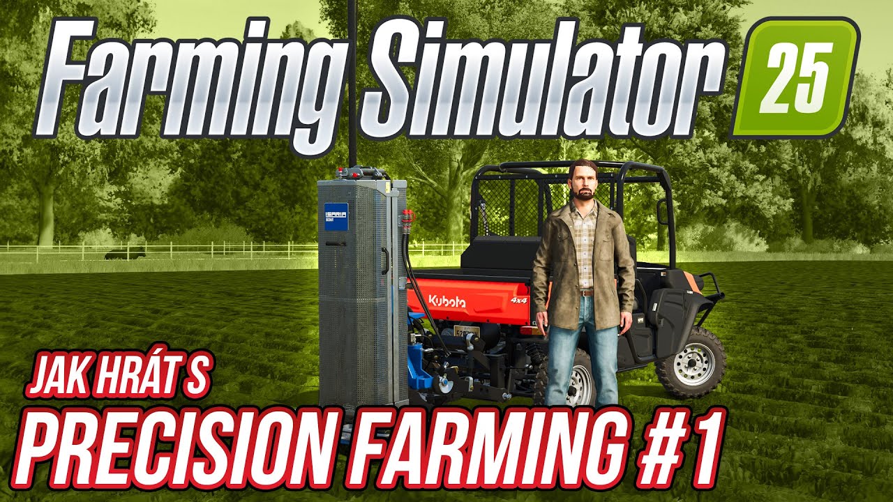 JAK HR&Aacute;T S PRECISION FARMING #1: ANAL&Yacute;ZA PŮDY, KYSELOST (pH), PŘ&Iacute;M&Eacute; SET&Iacute; | Farming Simulator 25