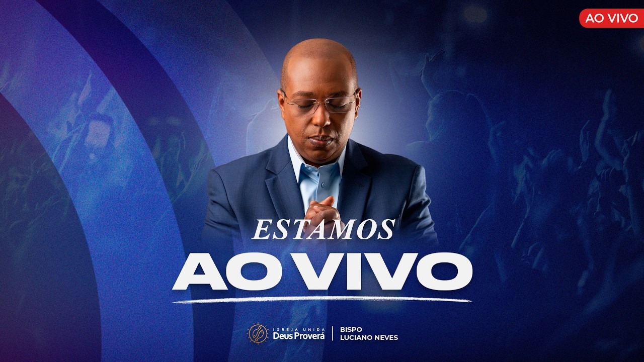 IUDP - ESTAMOS AO VIVO - BISPO LUCIANO NEVES