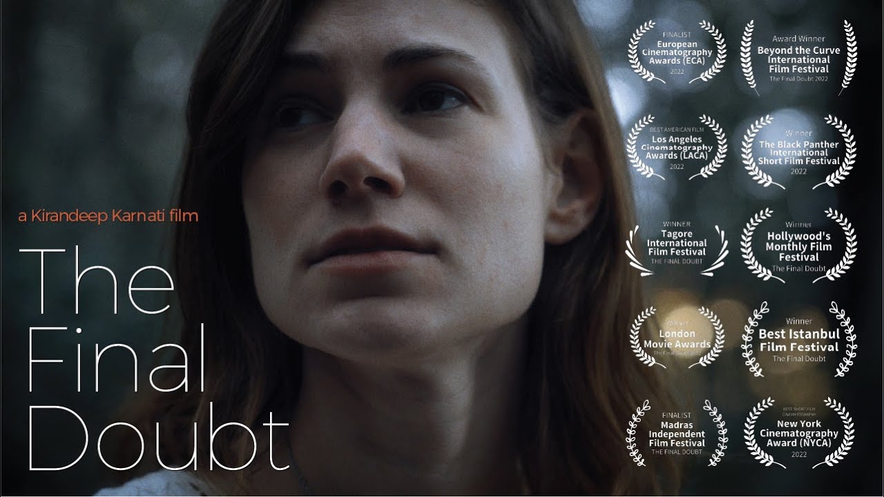 The Final Doubt - Short Film l Kirandeep Karnati l Unni Rav l Serra Naiman l Ankur Srivastava