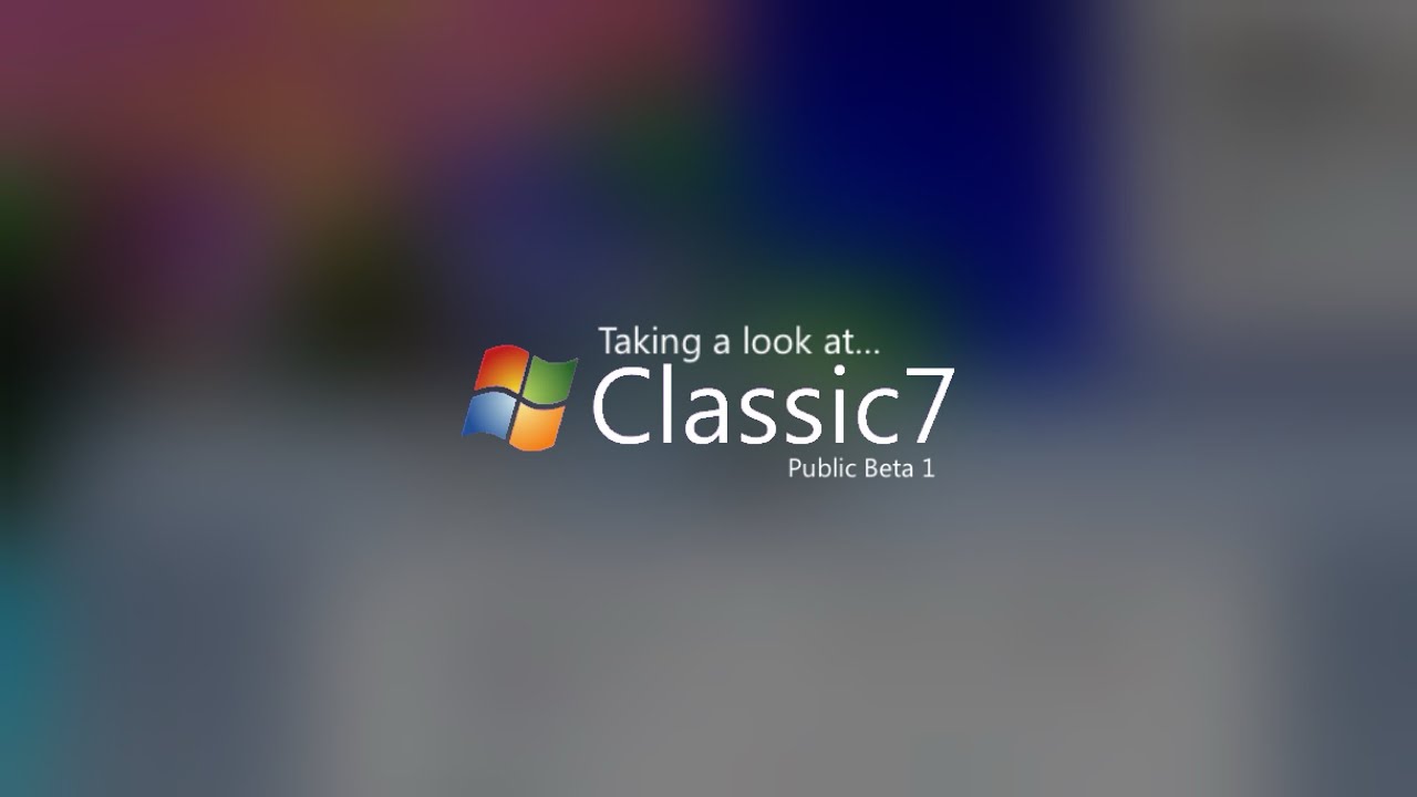 Taking a look at Classic7 Public Beta 1