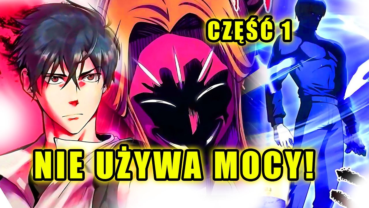 Część 1 | On Jest Najsilniejszym Bohaterem, Ale Nie Używa Swojej Mocy Długo | Streszczenie Manhwy