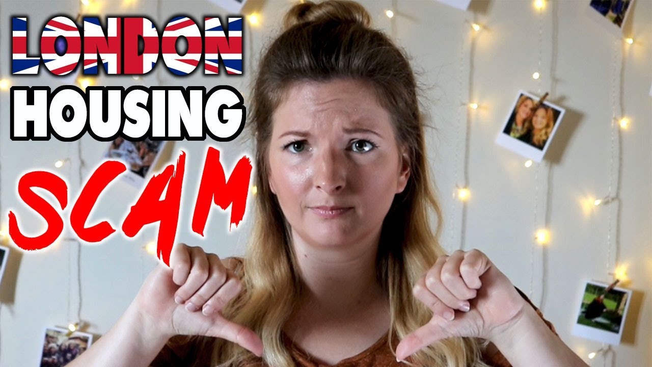 HOW I LOST £2000 IN A LONDON HOUSING SCAM?!