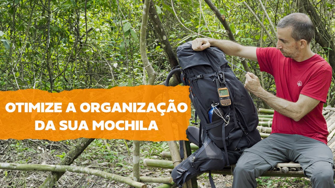 Como Organizar Sua Mochila Cargueira | Pé Na trilha