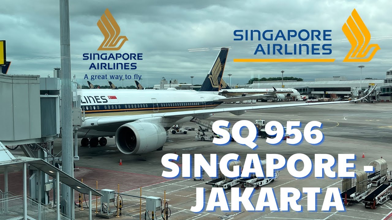 Flight Report: Singapore Airlines SQ 956 A350-900 Singapore To Jakarta