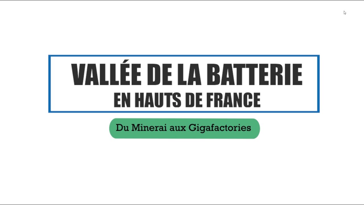 Vallée de la Batterie en HDF - Partie 2 [Du minerai aux Gigafactories]