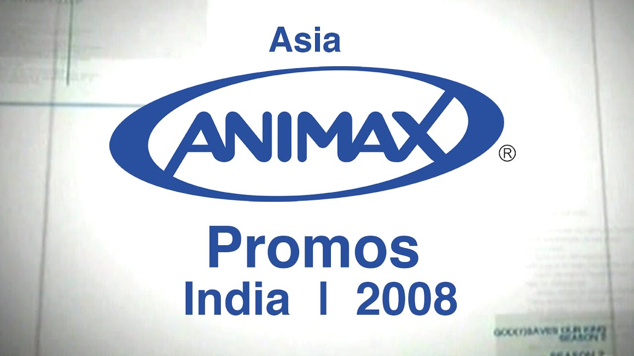 Animax India | Animax Asia | A few Promos From 2008 | Classic Television