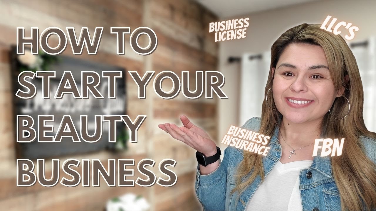 START A BEAUTY BUSINESS: 4 Legal Basics You Need