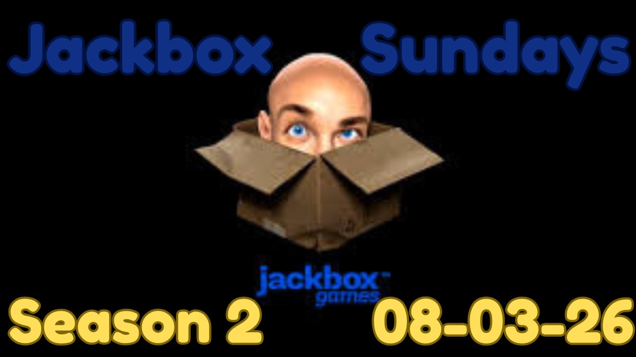 Jackbox Sundays: Year 2, Episode #38 (Mar 8th) - Doominate, Ear Wax, Fakin It All Night Long & More!