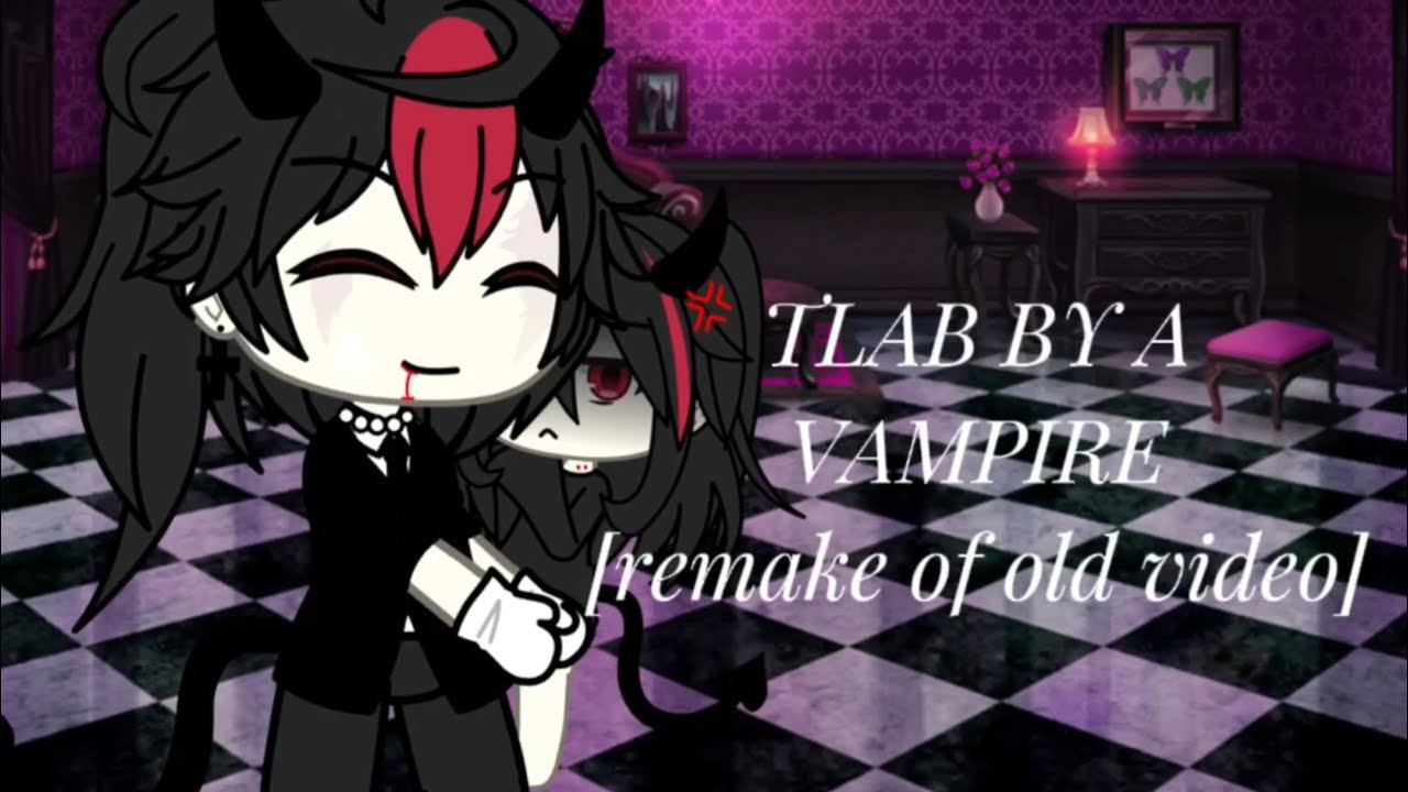 Treated Like A Baby By  A Vampire || remade ! [part one]