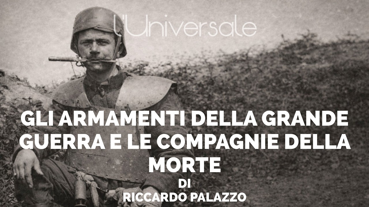 Gli armamenti della Grande Guerra e le Compagnie della morte - di Riccardo Palazzo