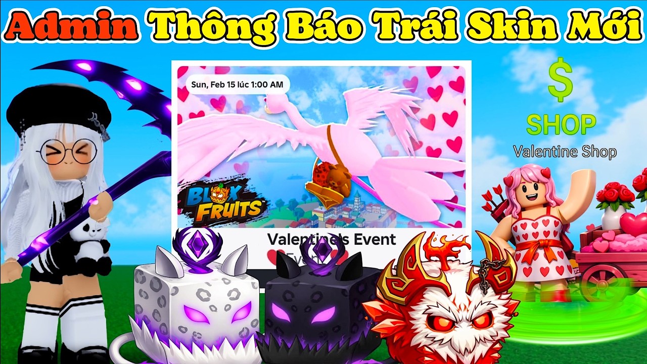 [BloxFruit] ADMIN Chính Thức Công Bố Sự Kiện Valentine Skin Mới Trái Ác Quỷ Mới Siêu Xịn