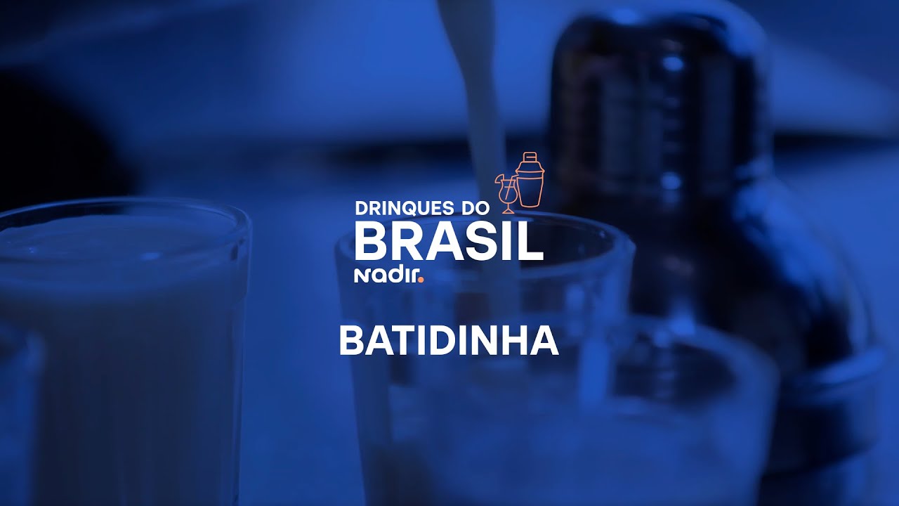 DRINKS DO BRASIL: APRENDA A FAZER BATIDINHA