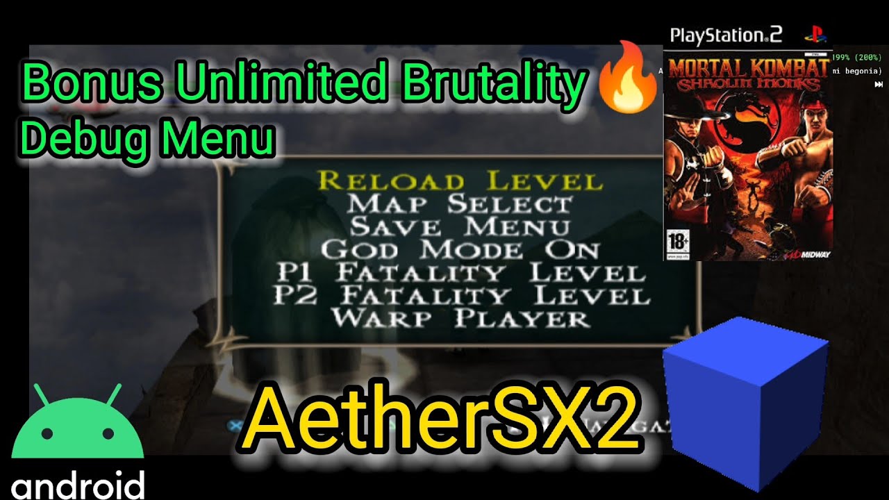 Cheat Debug Menu + Unlimited Brutality Mortal Kombat Shaolin Monks AetherSX2 Android