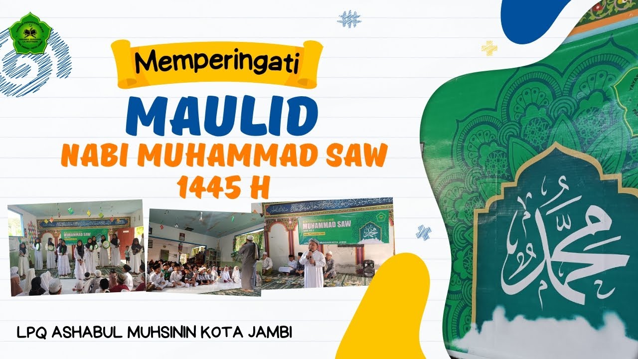 Maulid Nabi Muhammad SAW penuh berkah di #lpq Ashabul Muhsinin Kota Jambi