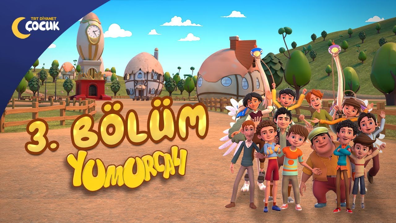 Yumurcalı - 3. Bölüm