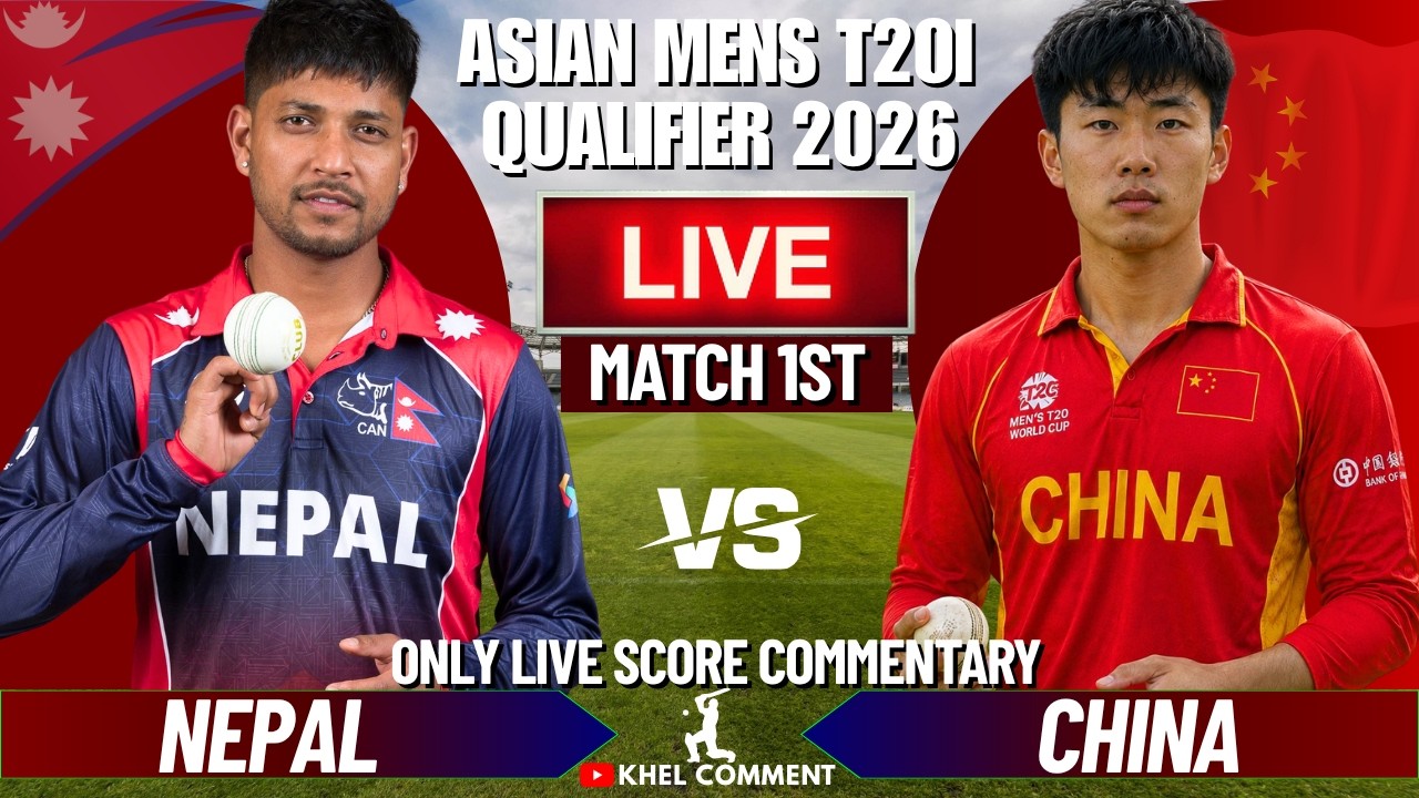 NEPAL VS CHINA | MENS ASIAN GAMES QUALIFIER | LIVE SCORE & COMMENTARY | NEPAL VS CHINA MATCH 1