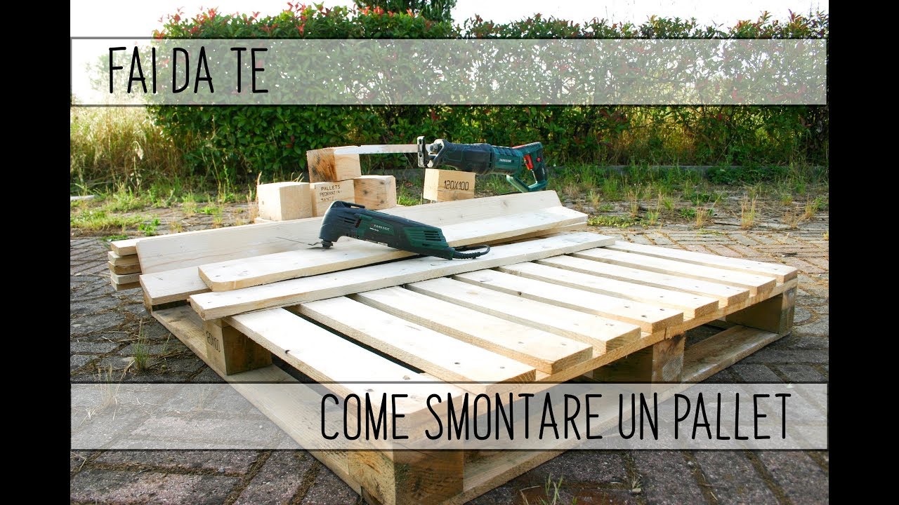 🏚 FAI DA TE 🛠 COME SMONTARE UN PALLET 🛠