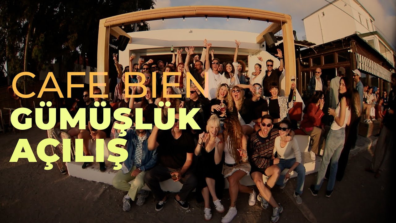 Cafe Bien | Gümüşlük Açılış