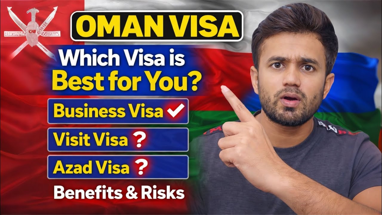 Business Visa vs Visit vs Azad Visa 🇴🇲 | Which One is SAFE in Oman? 