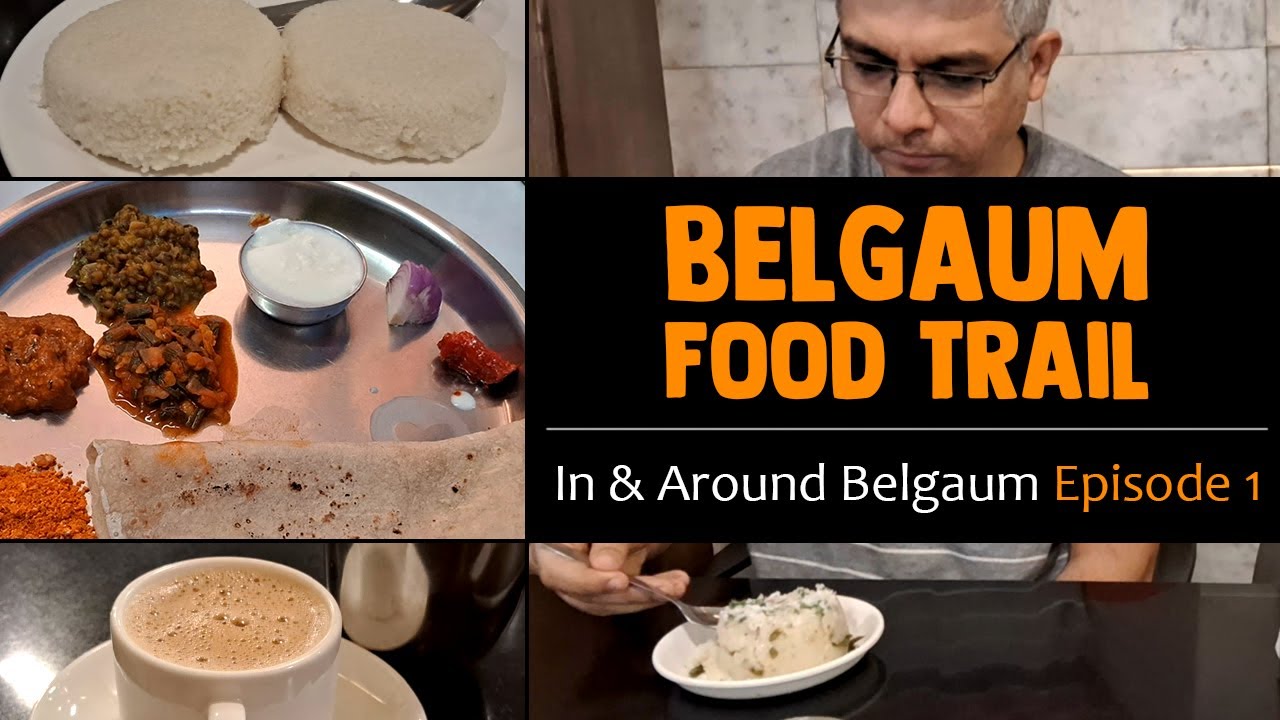 Belgaum Food Trail | Episode 1