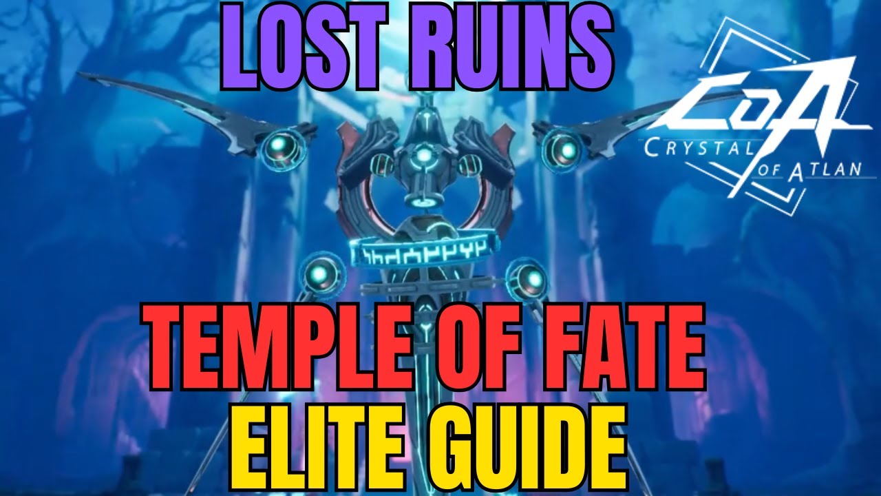 LOST RUINS TEMPLE OF FATE ELITE GUIDE - Crystal of Atlan