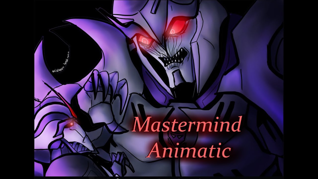 Transformers || Mastermind || Animatic