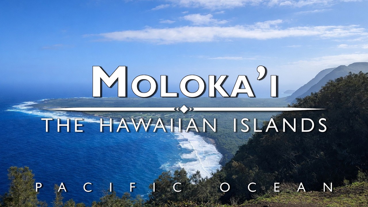 Moloka'i - The Hawaiian Islands