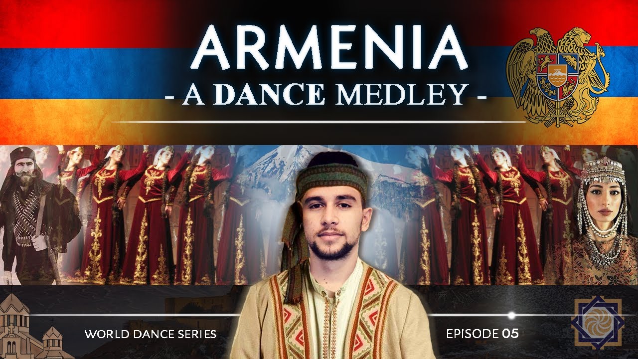 Armenia 🇦🇲 • A Dance Medley! (World Dance Series: ep05) Հայկական Պարերը | Part 1