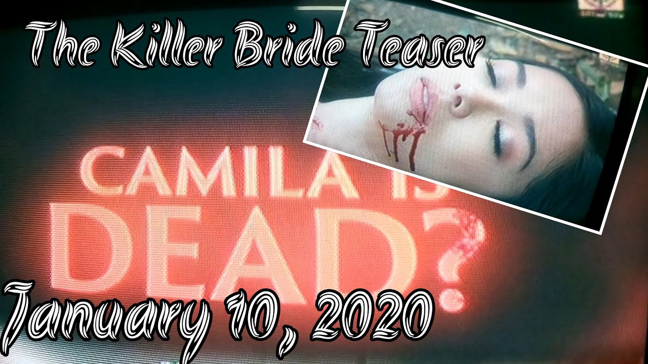 The Killer Bride Teaser January 10, 2020
