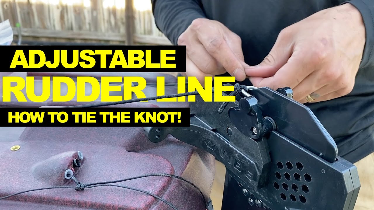 Adjustable Kayak Rudder Line Knot | I MUST KNOW KNOT!