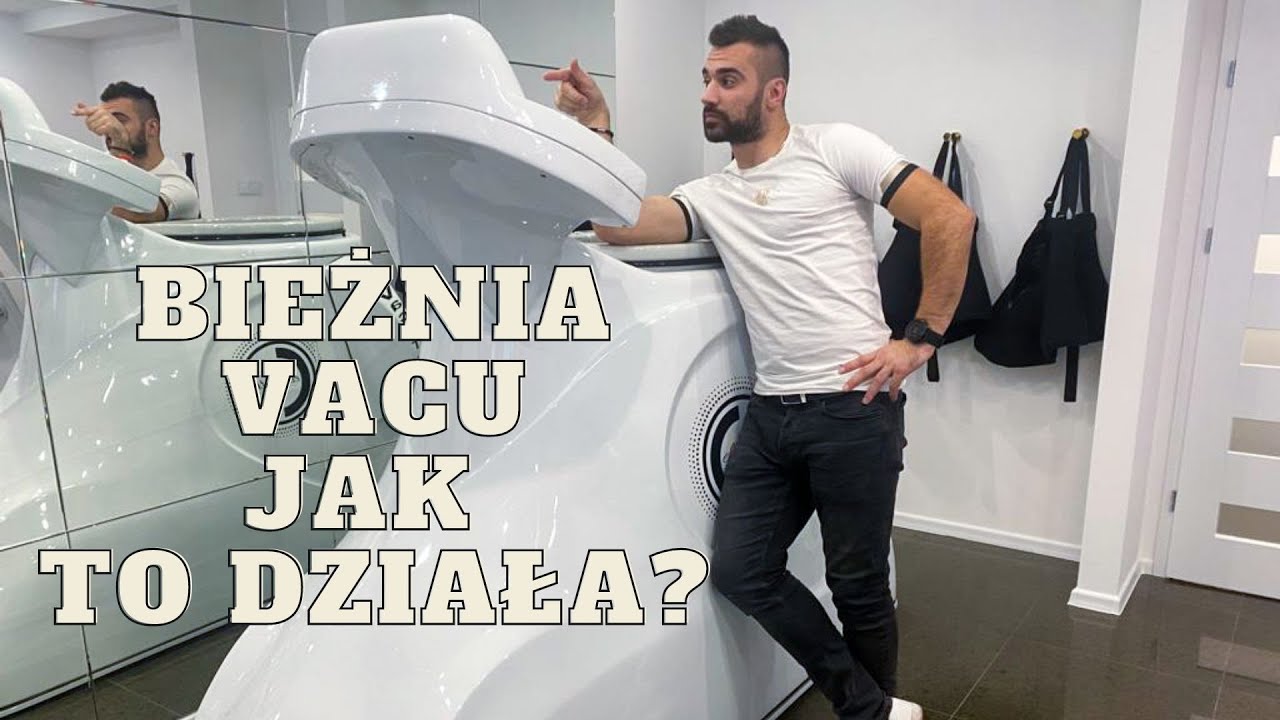 Bieżnia Vacu - jak to działa?