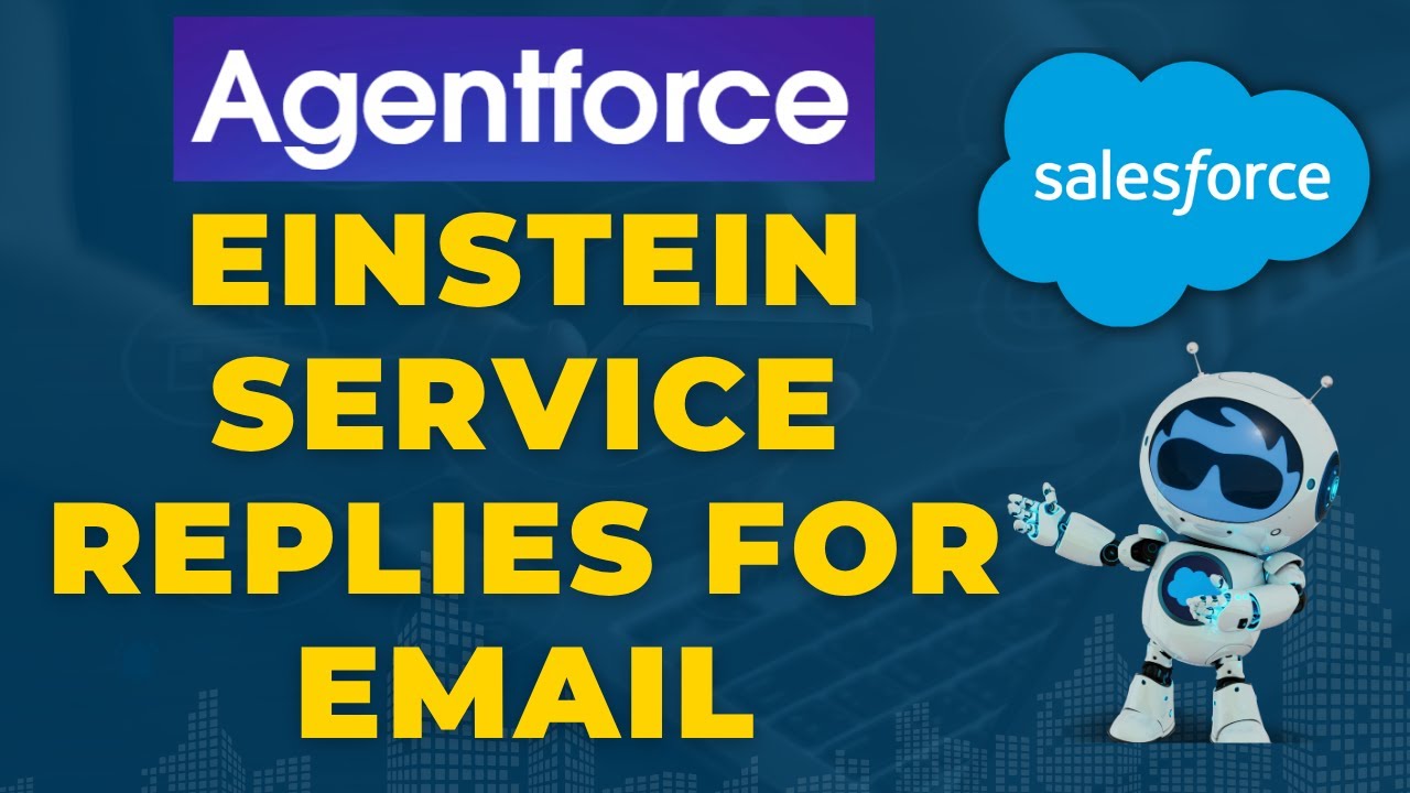Einstein Service Replies for Email in Salesforce Agentforce | Salesforce Agentforce Tutorials