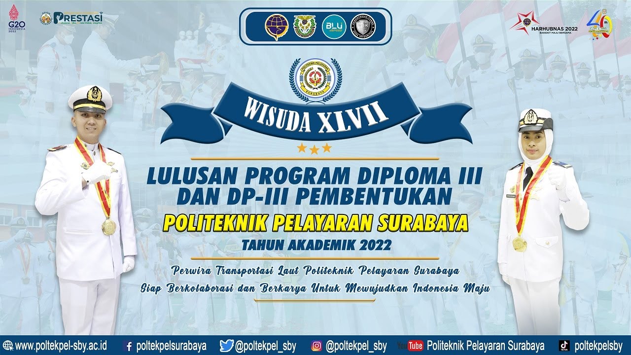 WISUDA XLVII - LULUSAN PROGRAM DIPLOMA III DAN DP-III PEMBENTUKAN TAHUN AKADEMIK 2022