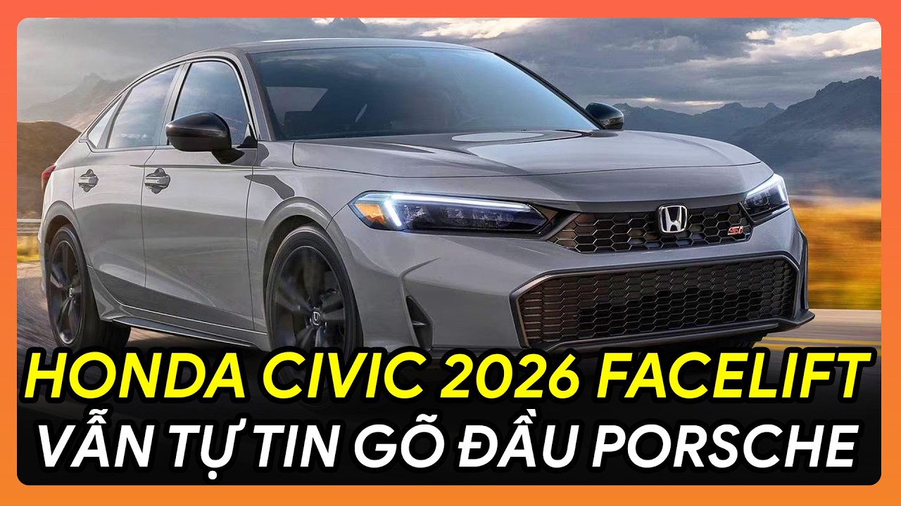 💥REVIEW HONDA CIVIC 2026 💥 BẢN FACELIFT TỰ TIN GÕ ĐẦU PORSCHE🔨🚗 #HondaCivic2026 #Civic2026