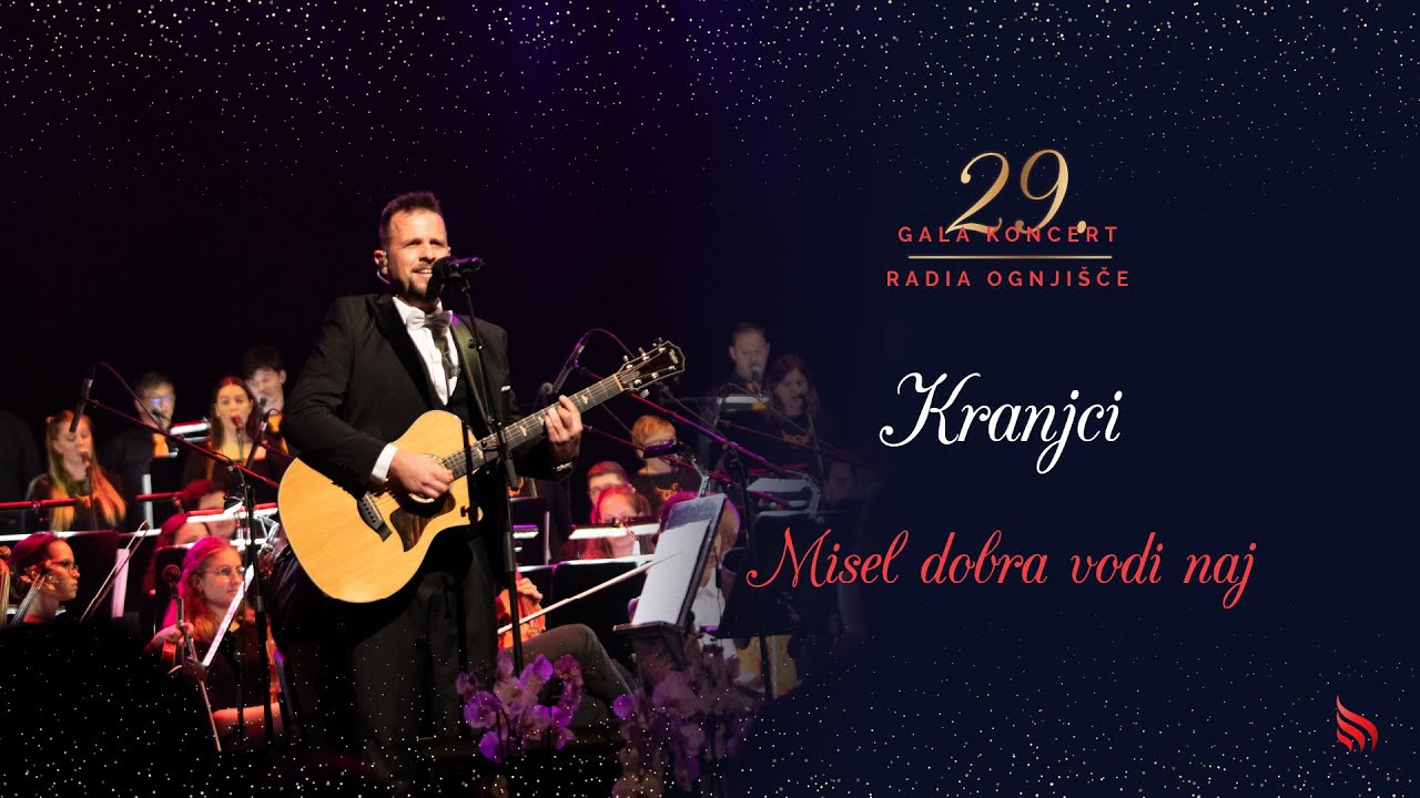 Kranjci - Misel dobra vodi naj