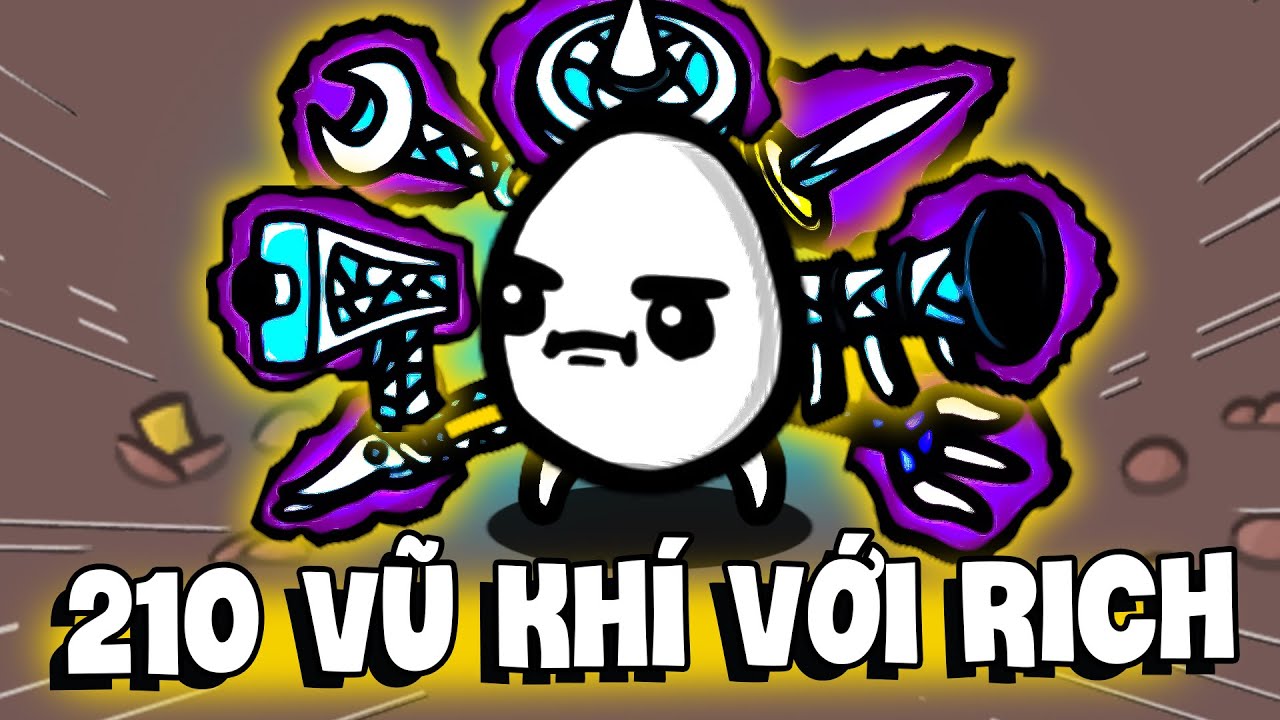 (Brotato) RICH - 210 VŨ KHÍ ( 210 Weapons )