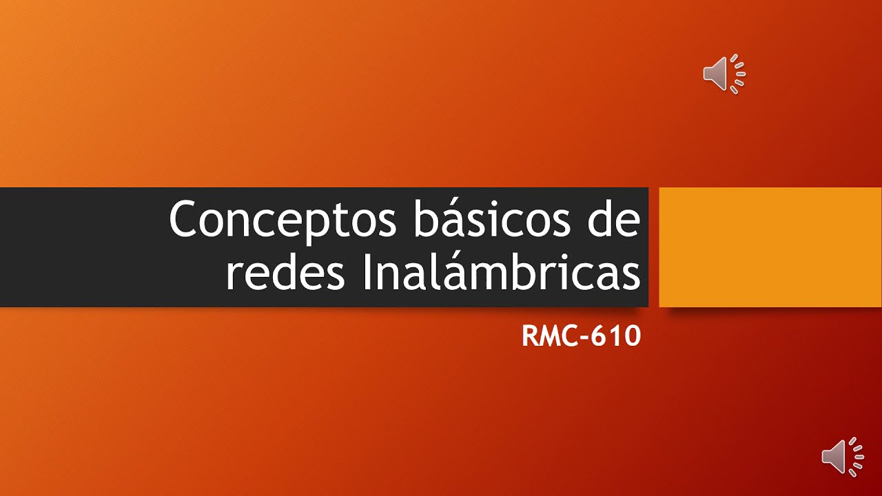 Conceptos b&aacute;sicos de Redes inal&aacute;mbricas