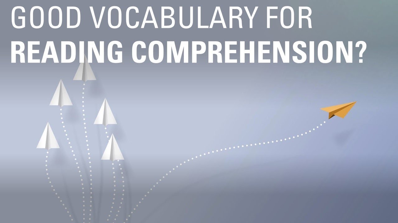 Vocab for Reading Comprehension: Necessary or Superfluous? 340 Tutor Explains
