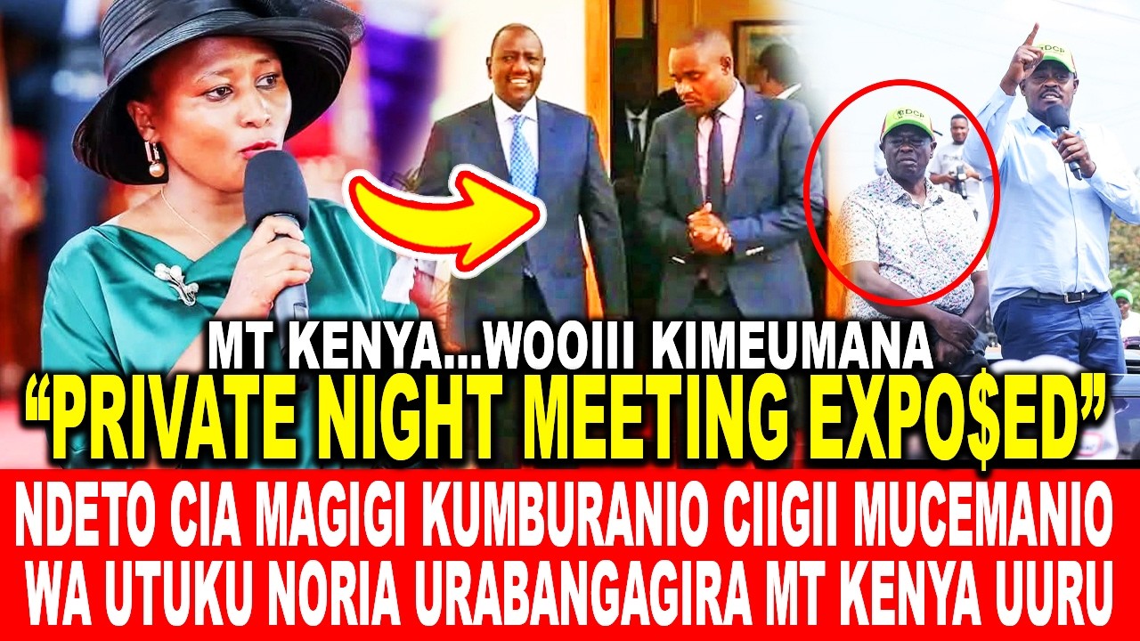 NDETO CIA MAGIGI KUMBURANIO CIIGII MUCEMANIO WA UTUKU WA THIIRI, NORIA URABANGAGIRA MT KENYA UURU