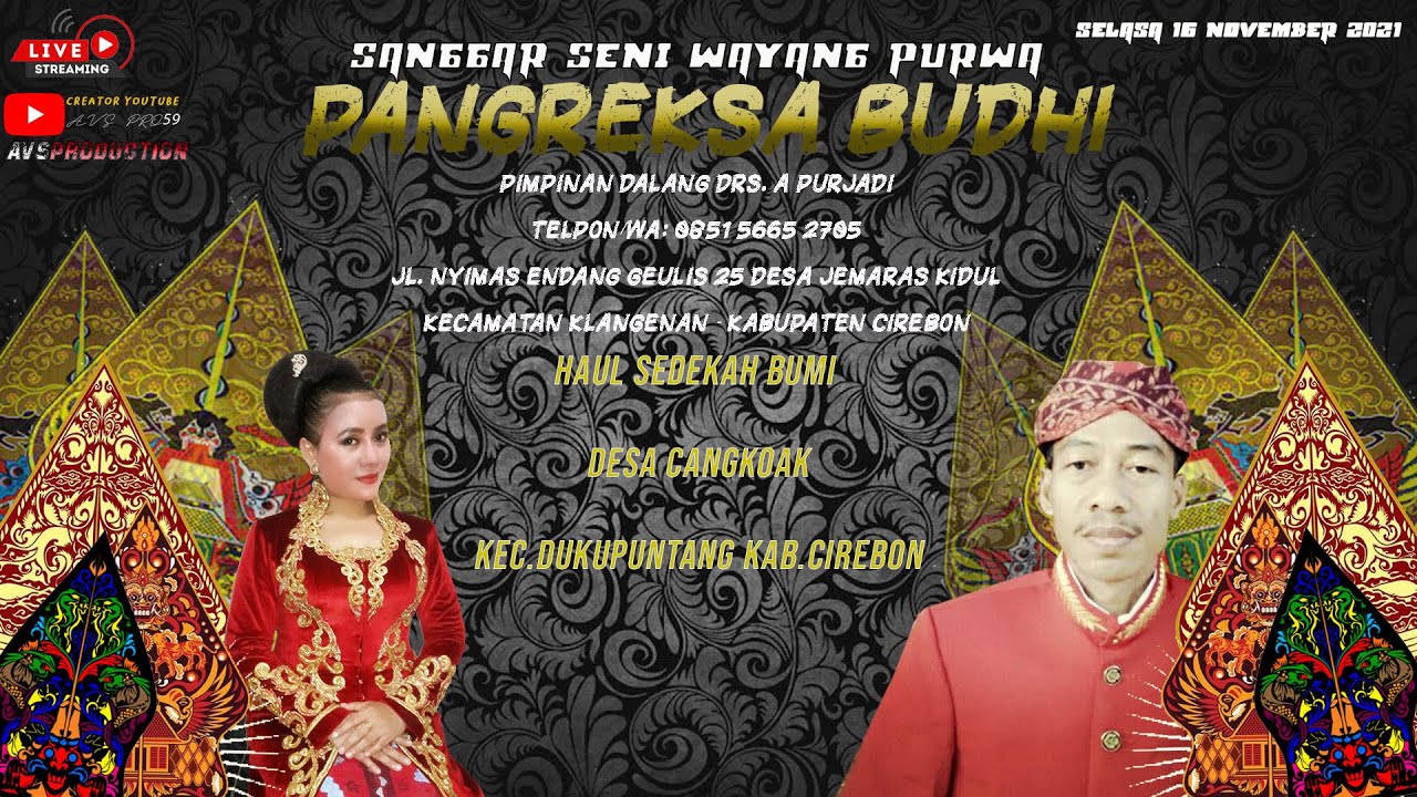 WAYANG PURWA PANGREKSA BUDHI  || SELASA 16  NOVEMBER 2021