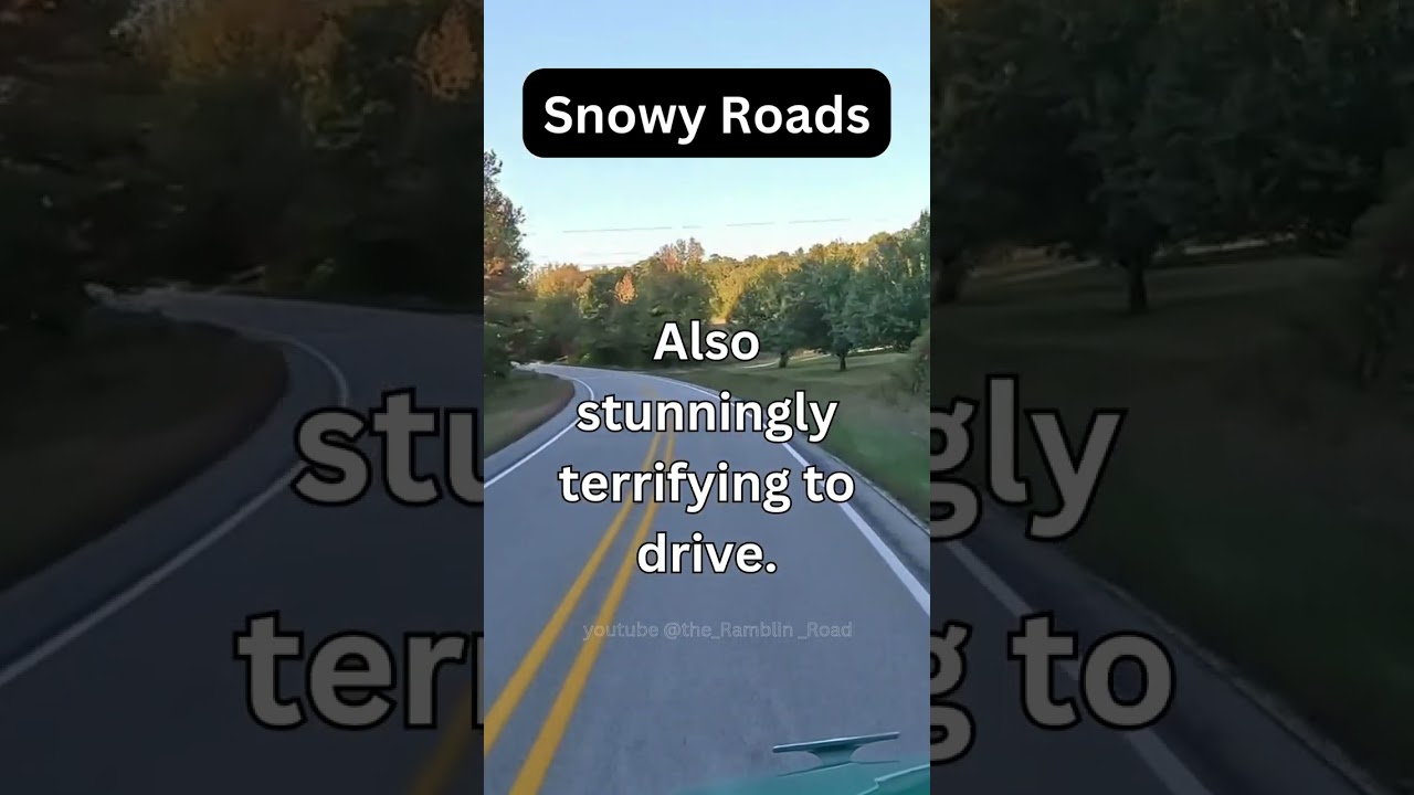 Snowy Roads - #snowyroads